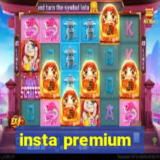 insta premium